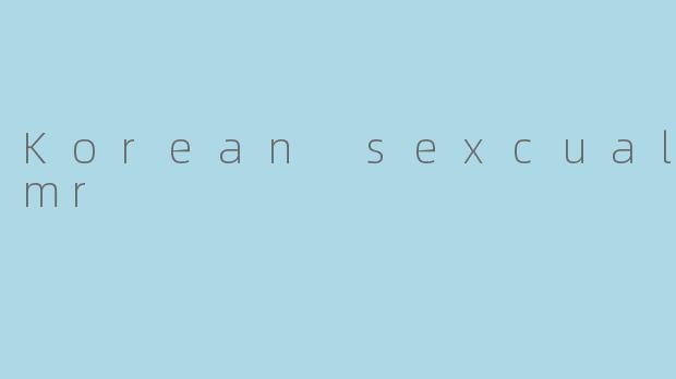 Korean sexcual asmr